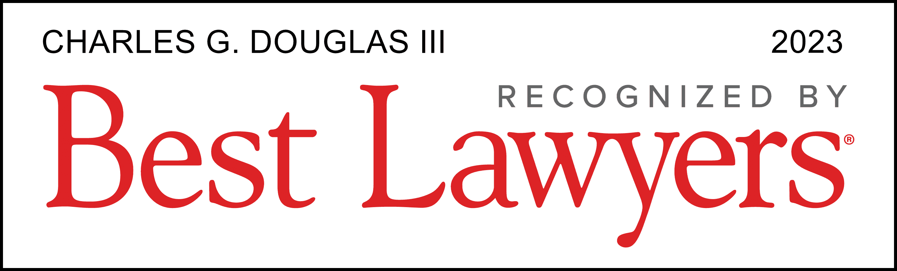 Best Lawyers 2023 | Charles G. Douglas